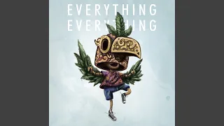 Everything Everything