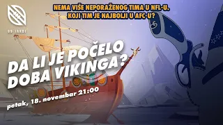 99 jardi No.105 | NFL: Da li je počelo doba Vikinga? | Nema više neporaženog tima u NFL-u