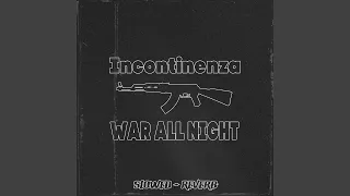 war all night (Slowed + Reverb)