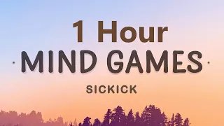 [1 HOUR LOOP] Sickick - Mind Games (Lyrics)