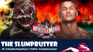 The Fiend w/ Alexa Bliss vs Randy Orton | WrestleMania 37 | The Slumpbuster Podcast