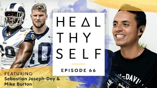 B12 Benefits, NFL Athletes Mike Burton & Sebastian Joseph-Day | Heal Thy Self w/ Dr. G #66