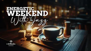 Energetic Jazz | 3 Hours of Slow Jazz Music for Work, Study and Relaxation | 4K