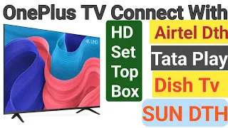 OnePlus TV Connect with HD Set Top Box // OnePlus TV Connect with Tata Play HD