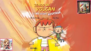 [Cuento] Tengo un Volcán y No Quiero Respirar