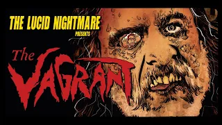 The Lucid Nightmare - The Vagrant Review