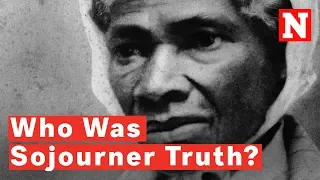 Who Was Sojourner Truth?