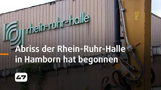 STUDIO 47 .live | ABRISS DER RHEIN-RUHR-HALLE IN HAMBORN HAT BEGONNEN