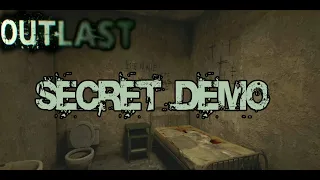 Outlast NEW SECRET DEMO | Exploring