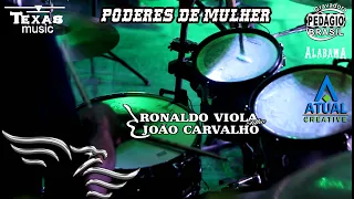 Poderes de Mulher - Ronaldo Viola e João Carvalho - Faixa Extraída: do DVD VOL. 01