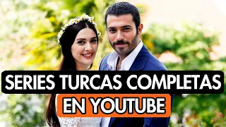 10 SERIES TURCAS COMPLETAS EN YOUTUBE DOBLADAS AL ESPAÑOL