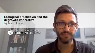 CCCR 2020 Jason Hickel - Ecological Breakdown and the Degrowth Imperative