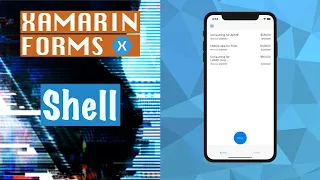 Xamarin Forms tutorial : Working with Xamarin Forms Shell