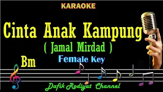 Cinta Anak Kampung (Karaoke) Jamal Mirdad Nada Wanita/ Cewek/ Female key Bm