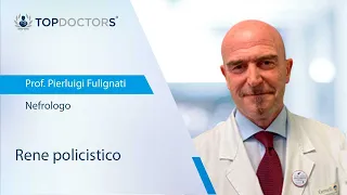 Rene policistico - Prof. Pierluigi Fulignati