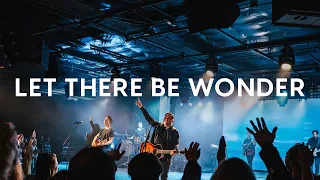 Let There Be Wonder (Official Live Video) - Matt Redman