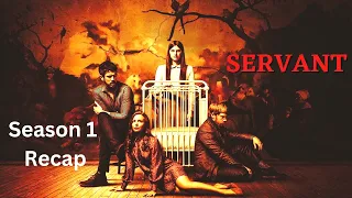 Servant | Season 1: Recap