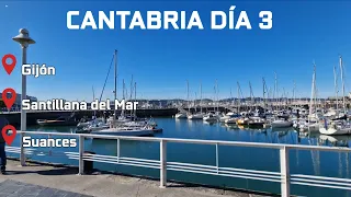 CANTABRIA - ESPAÑA - Día 3| Gijón | Santillana del Mar |