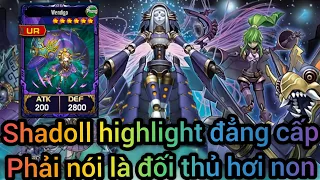 Yugi H5 - Đẳng cấp highlight làm nên tên tuổi deck Shadoll