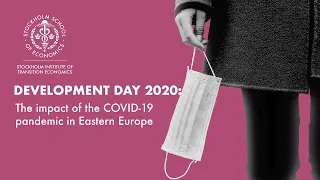 Development Day 2020: The impact of the COVID 19 pandemic in Eastern Europe (Full presentation)