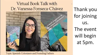 Vanessa Fonseca-Chávez: "Spanish Colonizers and Founding Fathers"
