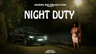 Night Duty | Short Film | Hot Short Film | Sexy Short Film | Hot Video | New Short Film 2023 |