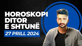 Horoskopi DITOR, për nesër e SHTUNË 27 prill 2024, #Horoskopi #viral #Horoskopiditor #prill2024