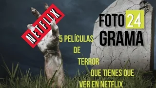 5 Películas de Terror en Netflix que tienes que ver | Fotograma 24 con David Arce