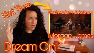 First Time Reacting to Postmodern Jukebox ft  Morgan James | Dream On  | That Was GREATNESS !!!