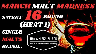 LET the MADNESS begin.....MARCH MALT MADNESS HEAT 1