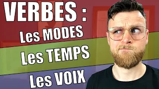 TOUT sur les Verbes : Groupes, Temps, Modes, Voix active, Voix passive, Verbe d'action, verbe d'état