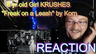 First Time Reacting to 8 yr old Girl KRUSHES "Freak on a Leash" by Korn   REACTION !!!