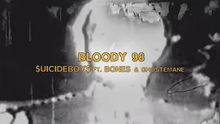 If BONES was on 'BLOODY 98' with $UICIDEBOY$ & GHOSTEMANE