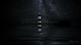 After dark x sweater weather  slowed down