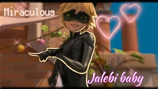 Jalebi baby •|Miraculous amv|•