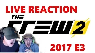 THE CREW 2- Ubisoft LIVE REACTION