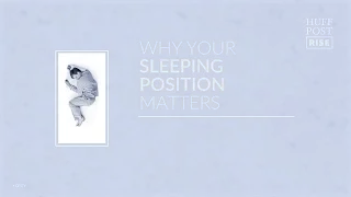 Your Sleeping Position Matters More Than You Think