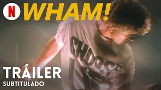 WHAM! (subtitulado) | Tráiler en Español | Netflix