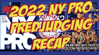 2022 IFBB New York Pro Prejudging - Recap