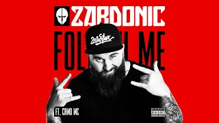 [NEW ALBUM 2023] Zardonic - Follow Me (ft Camo MC)