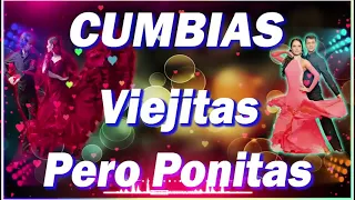 Cumbias Para Bailar Toda La Noche  - Cumbias Viejitas Pero Bonitas Para Bailar - Cumbias Para Bailar