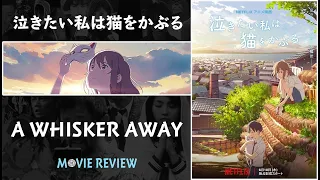 A Whisker Away - Anime Movie Review