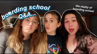 the reality of boarding school... (q&a) | Ella Katherine