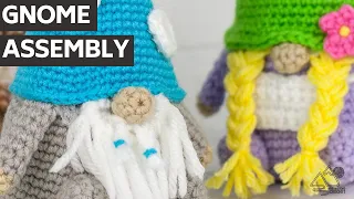 How to Crochet a Gnome: Episode5: Assembling your Gnome