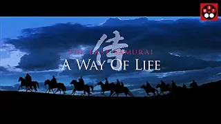 The Last Samurai: A Way of Life | Video Essay