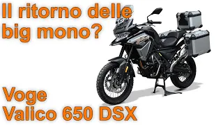 VOGE VALICO 650 DSX sotto la lente: il ritorno delle adventure monocilindriche