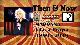 [Then & Now] Madonna - Like a Prayer 1990/ 2018