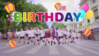 [KPOP IN PUBLIC CHALLENGE] BIRTHDAY - SOMI (전소미) dance cover & choreography by 17U from Vietnam