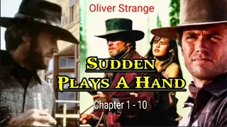 SUDDEN #8 : PLAYS A HAND (Chapter 1 - 10) | Translator : P.L. Liandinga