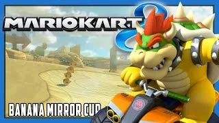 Let's Play Mario Kart 8 Part 12 - Mirror Banana Cup (MK8 Wii U) Gameplay Walkthrough